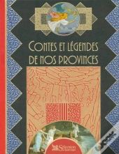 Contes Et Legendes De Nos Provinces