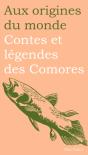 Contes Et Légendes Des Comores - Preview