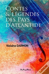 Contes Et Légendes Des Pays D'Atlantide