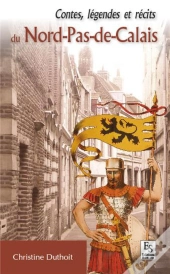 Contes Et Légendes Du Nord-Pas-De-Calais