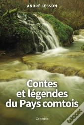 Contes Et Legendes Du Pays Comtois