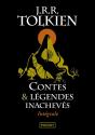 Contes Et Légendes Inachevés ; Intégrale - Preview
