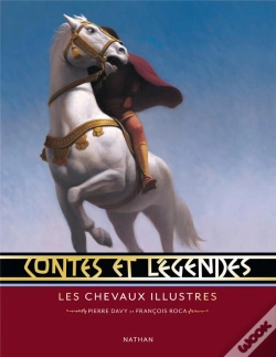 Capa do artigo Contes Et Légendes : Les Chevaux Illustres