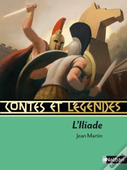 Capa do artigo Contes Et Légendes ; L'Iliade