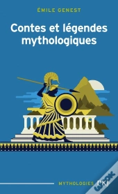 Contes Et Légendes Mythologiques