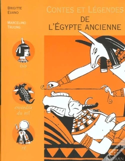 Capa do artigo Contes Et Legendes T.13; De L'Egypte Ancienne