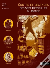 Contes Et Legendes T.64; Contes Et Légendes Des Sept Merveilles Du Monde