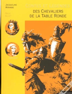Capa do artigo Contes Et Legendes T.7; Des Chevaliers De La Table Ronde