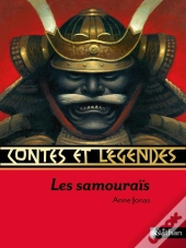 Contes Et Légendes Tome 68 : Contes Et Légendes Les Samourais