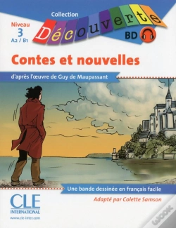 Capa do artigo Contes Et Nouvelles De Guy De Maupassant ; Niveau 3 ; A2/B1