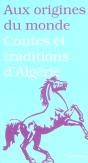 Contes Et Traditions D'Algerie - Preview