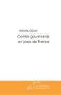 Contes Gourmands En Pays De France - Preview
