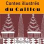 Contes Illustrés Du Caillou - Preview
