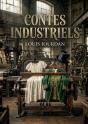 Contes Industriels - Une Exploration Des Transforma - Preview