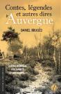 Contes, Légendes Et Autres Dires D'Auvergne : Quand Rôdaient Les Diables Et Les Loups... - Preview