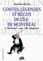Contes, Legendes Et Recits De L'Ile De Montreal V. 02 - Preview