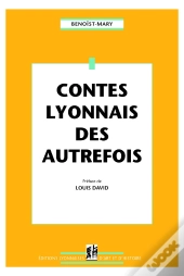 Contes Lyonnais Des Autrefois