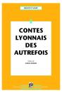 Contes Lyonnais Des Autrefois - Preview