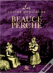 Contes Populaires De La Beauce Et Du Perche