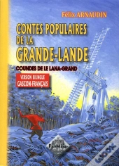 Contes Populaires De La Grande-Lande ; Coundes De Le Lana-Grand