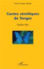Contes Semitiques De Tanger ; Papillon Bleu - Preview
