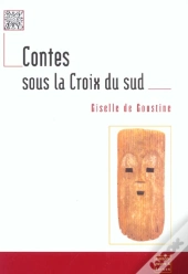Contes Sous La Croix Du Sud