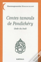 Contes Tamouls De Pondichéry