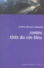 Contes Tirés Du Vin Bleu - Preview