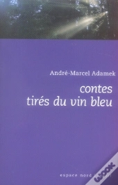 Contes Tirés Du Vin Bleu