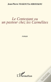 Contestant Ou Un Pasteur Chez Les Carmélites