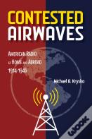 Contested Airwaves