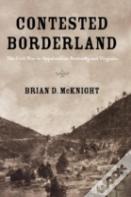 Contested Borderland