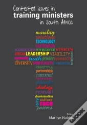Contested Issues In Training Ministers In South Africa