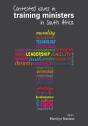 Contested Issues In Training Ministers In South Africa - Preview