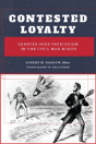 Contested Loyalty - Preview