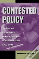 Contested Policy