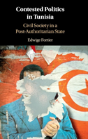 Contested Politics In Tunisia - Preview