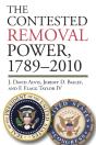 Contested Removal Power, 1789-2010 - Preview