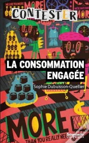 Capa do artigo Contester : La Consommation Engagée (3e Édition)
