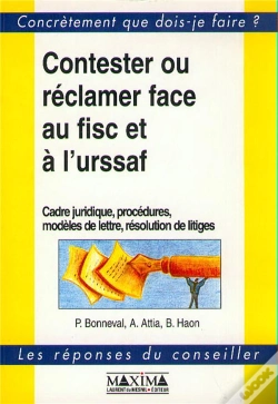 Capa do artigo Contester Ou Reclamer Face Au Fisc, L'U.R.S.S.A.F, Les Banques, Les Assurances