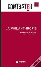 Contester Tome 11 : La Philanthropie