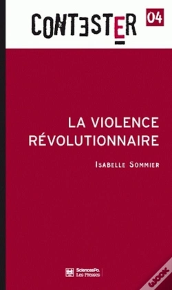 Capa do artigo Contester Tome 4 : La Violence Révolutionnaire