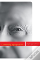 Contesting Aging And Loss