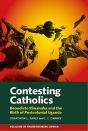 Contesting Catholics - Preview