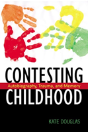 Contesting Childhood - Preview