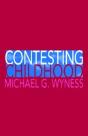 Contesting Childhood - Preview