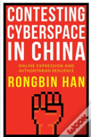 Contesting Cyberspace In China