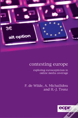 Capa do artigo Contesting Europe : Exploring Euroscepticism In Online Media Coverage