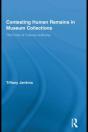 Contesting Human Remains In Museum Collections - Preview