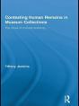 Contesting Human Remains In Museum Collections - Preview